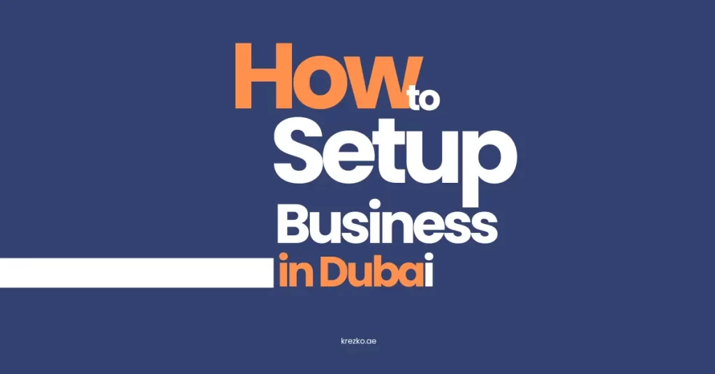 Thinking of starting a business in the UAE?