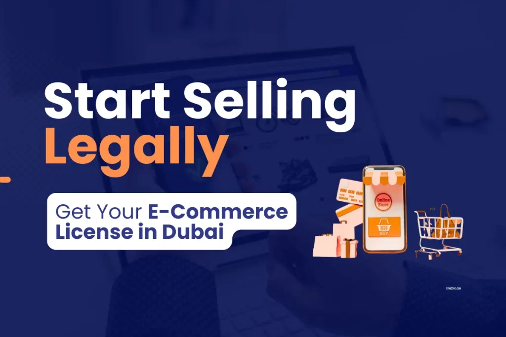 E-Commerce Business Licenses in the UAE