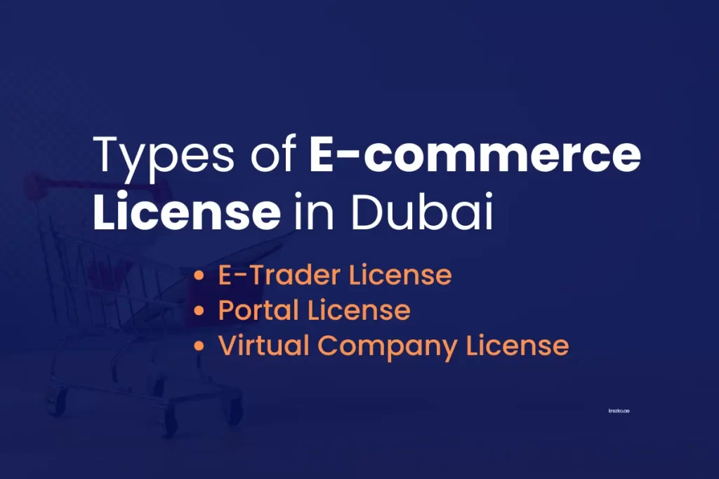 Types of E-Commerce Licenses in the UAE