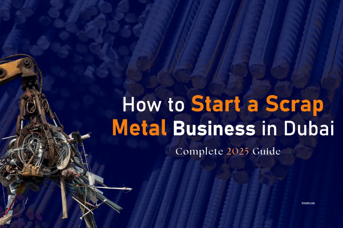 Start a Scrap Metal Business in Dubai 2025 | KrezKo