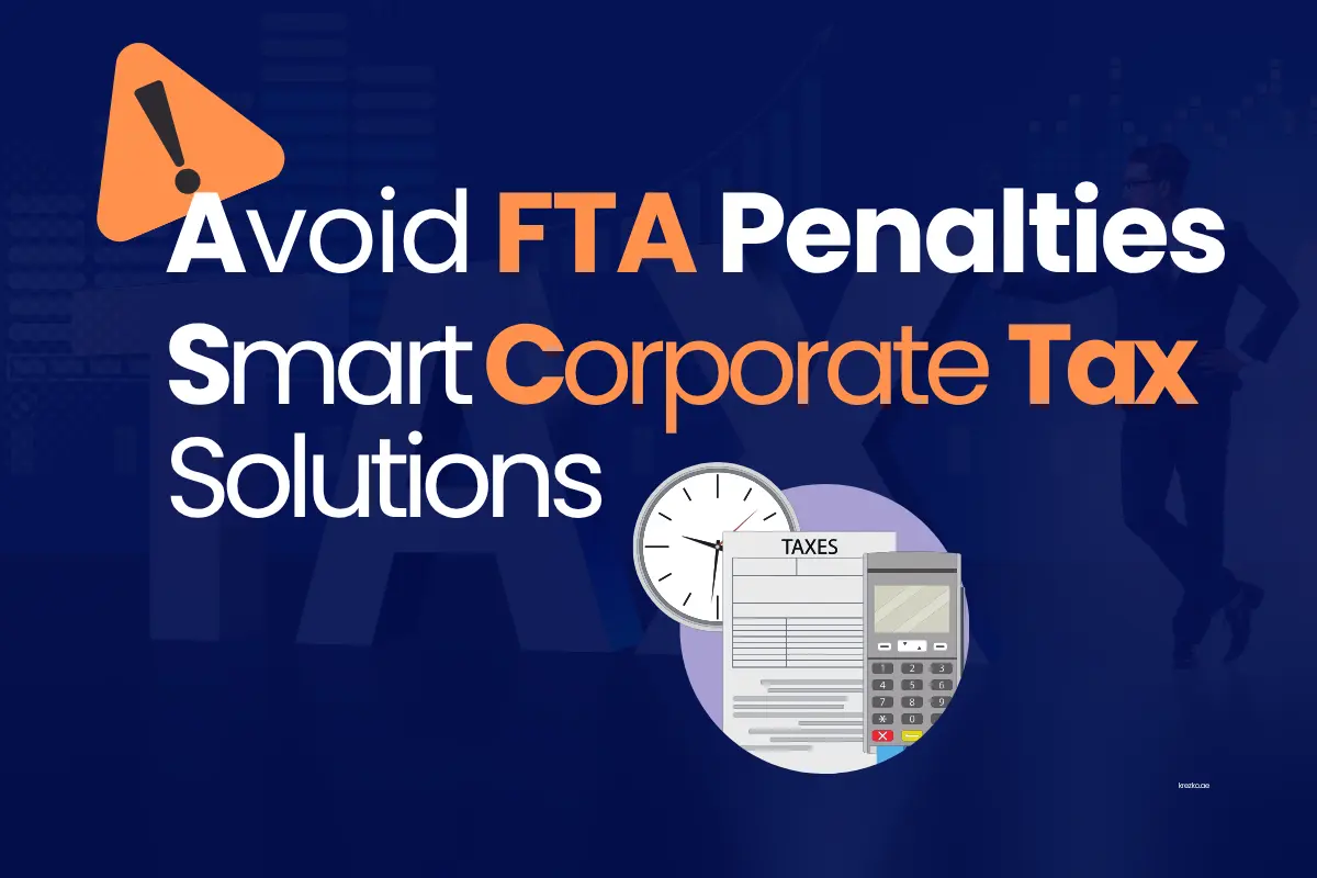 UAE Corporate Tax Filing & Registration | Expert Support